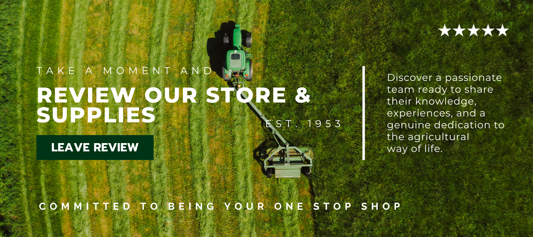 Take a moment and review our store and supplies. Discover a passionate team ready to share their knowledge, experiences, and a genuine dedication to the agricultural way of life. Committed to being your one stop shop. About